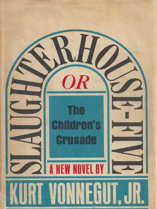 Title details for Slaughterhouse-Five by Kurt Vonnegut - Wait list